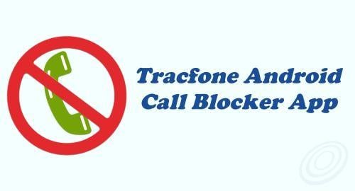 Block Phone Logo - How to Block Phone Calls and Texts on Tracfone Android