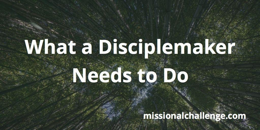 Disciple Maker Logo - What a Disciplemaker Needs to Do