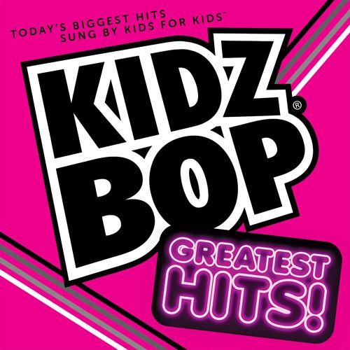 Kidz Bop Apps Logo - KIDZ BOP | KIDZ BOP Greatest Hits | KIDZ BOP