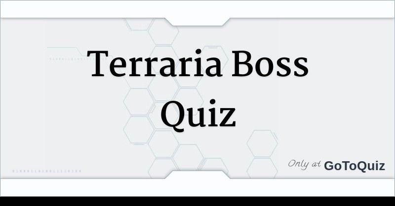 Black and White Terraria Logo - Terraria Boss Quiz