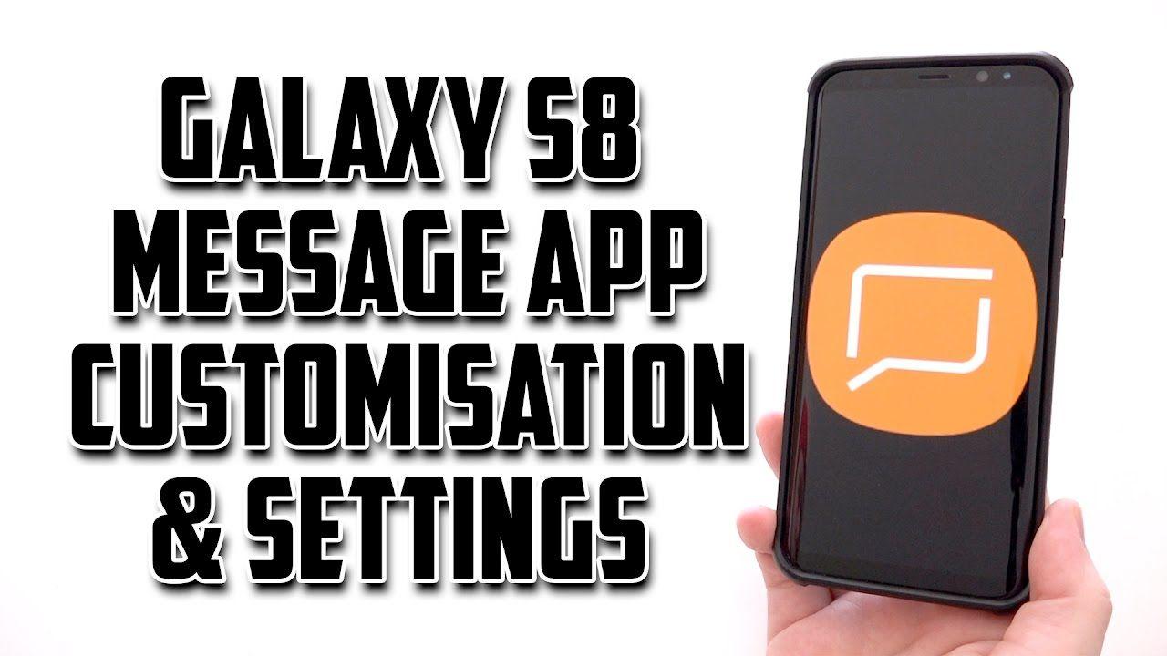 Messaging Smasmung Logo - Samsung Galaxy S8 Message App Customisation & Settings