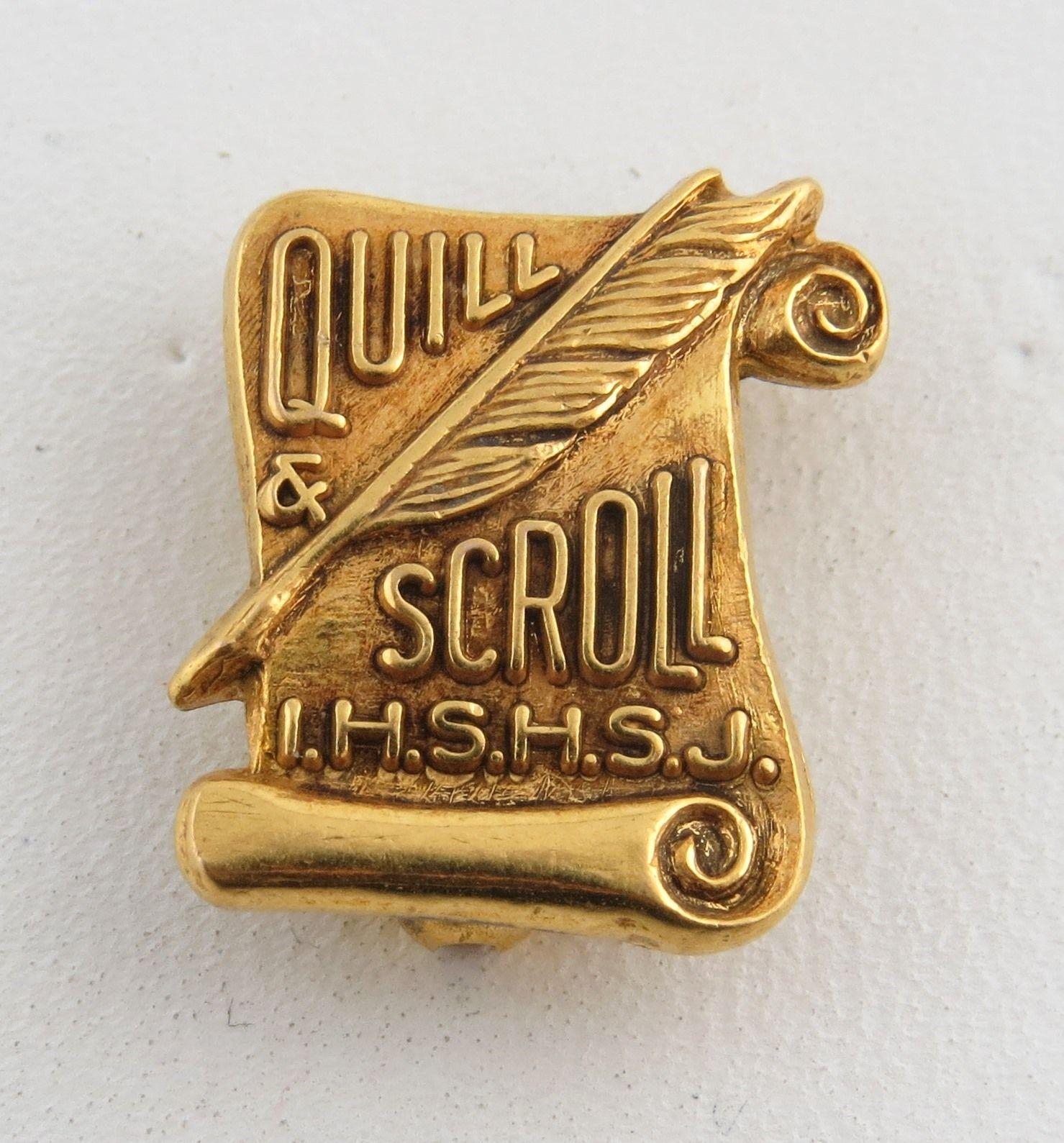 Quill Scroll Logo - Quill & Scroll IHSHSJ Pin - Vintage School Honor Society Member ...