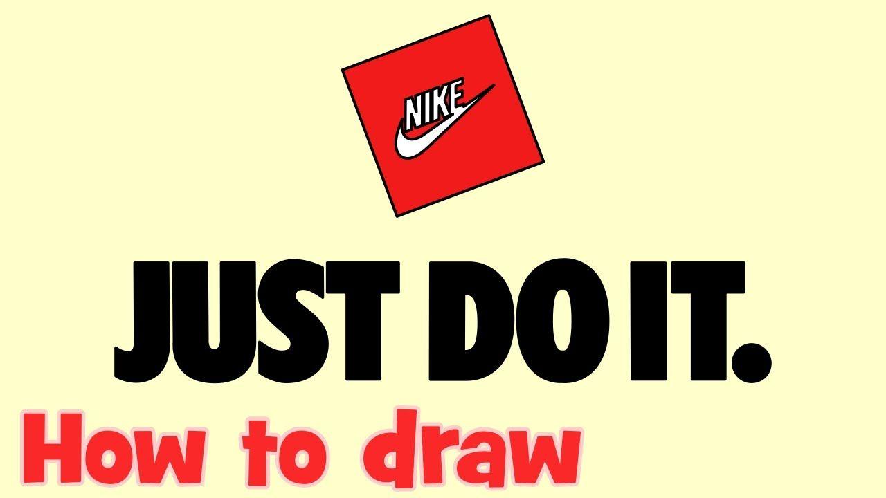 Just Do It Logo - How to draw Nike Just Do It logo - YouTube