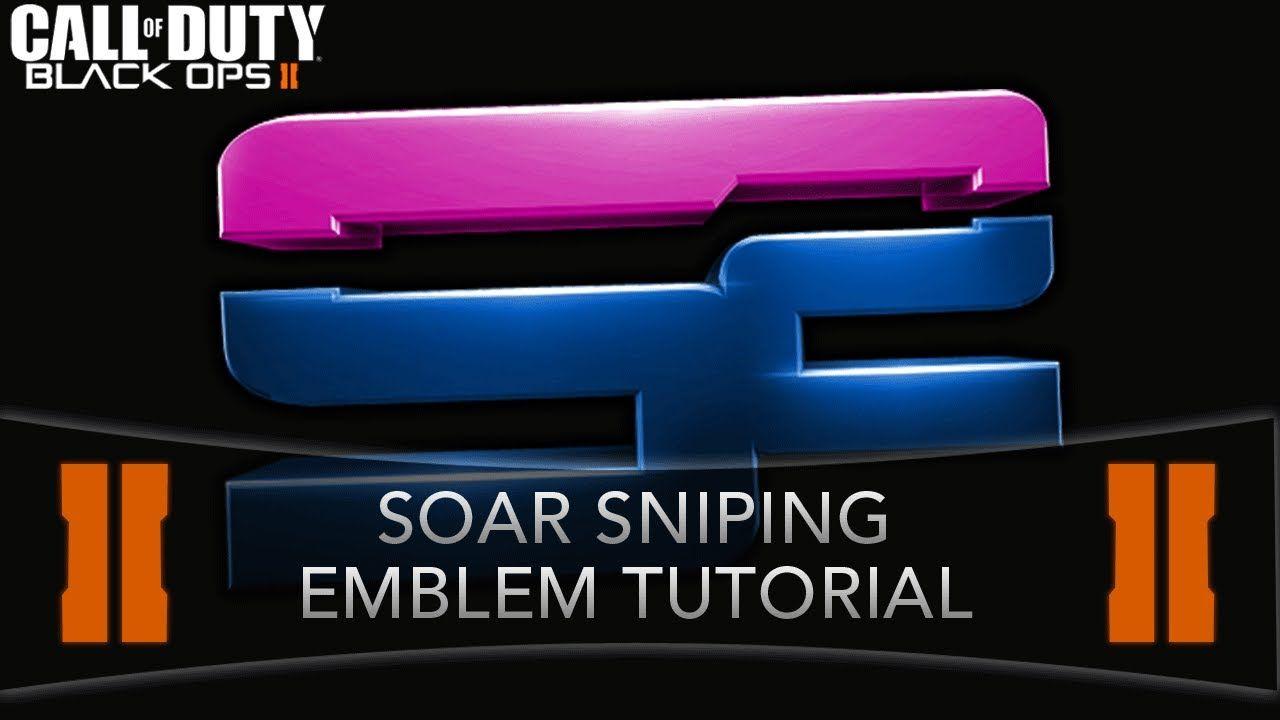 Soar Clan Logo - Black Ops 2: SoaR Sniping Emblem Tutorial