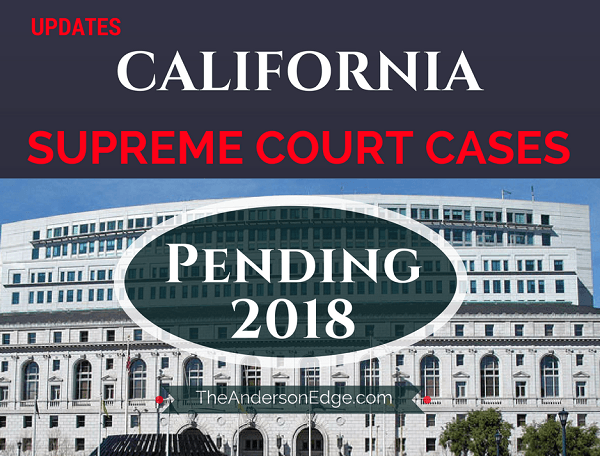 California Supreme Court Logo - California Supreme Court Cases (Insurance) Pending 2018