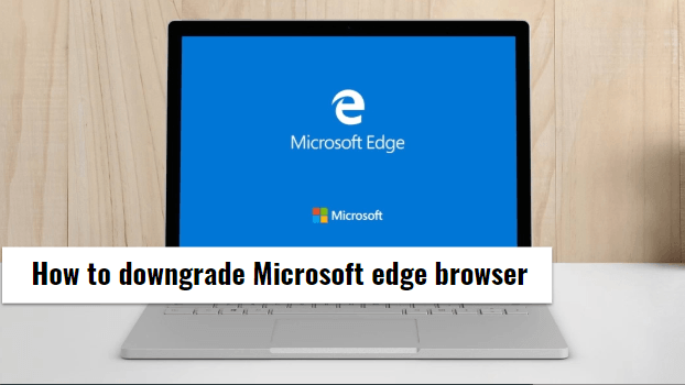 Cool Microsoft Edge Logo - How To Downgrade Microsoft Edge Browser