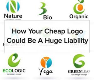 Huge Company Logo - How Your Cheap Logo Could Be A Huge Liability Web Design