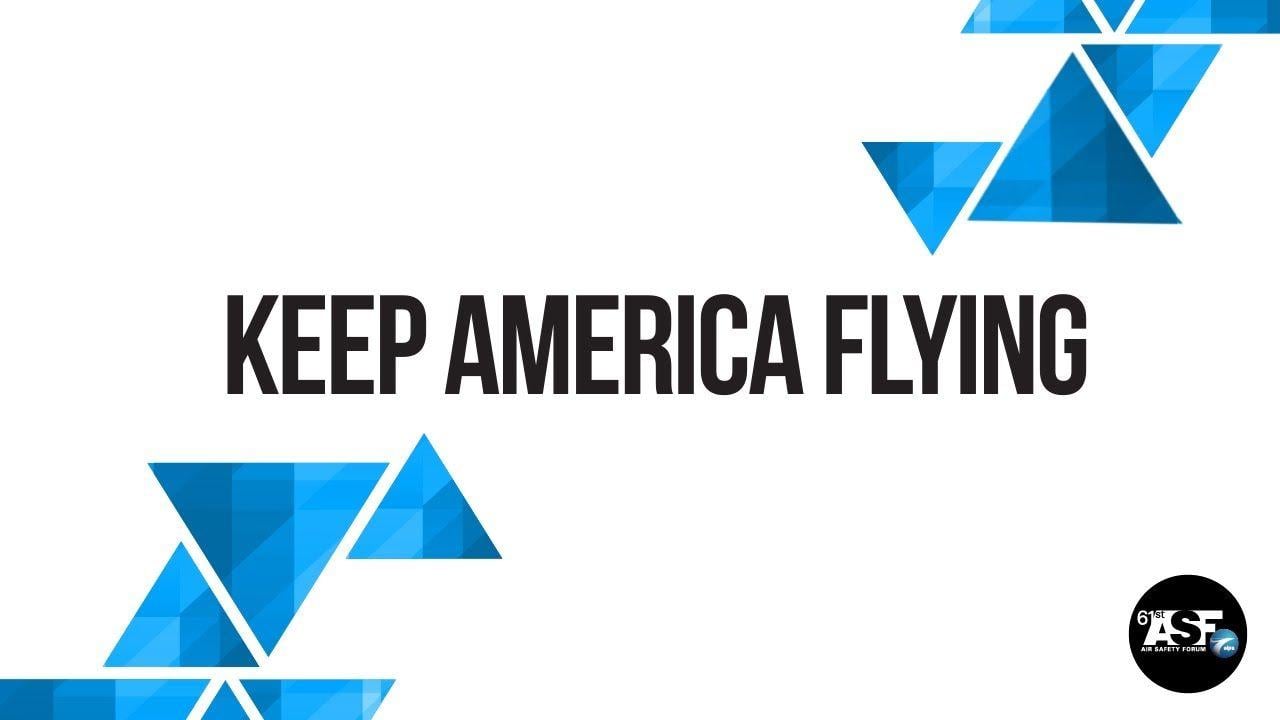 Air Safety Logo - 61st Air Safety Forum: Keep America Flying - YouTube