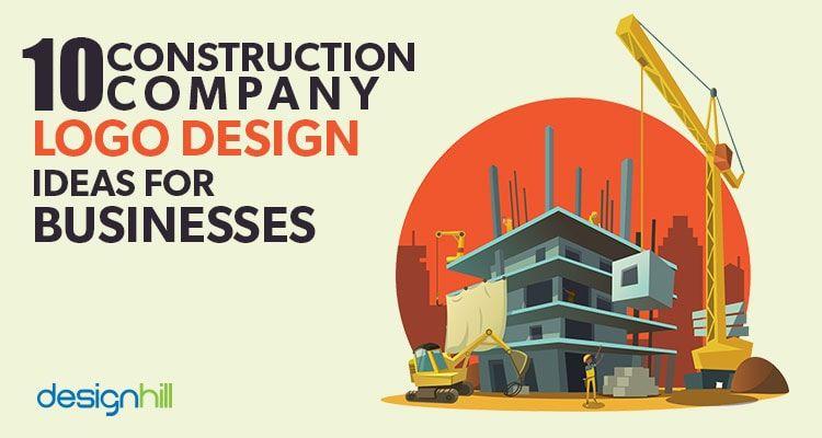 Construction Company Logo - 10 Construction Company Logo Design Ideas For Businesses