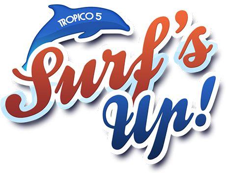 Surf's Up Logo - Tropico 5 Surf's Up! DLC Review - Invision Game Community