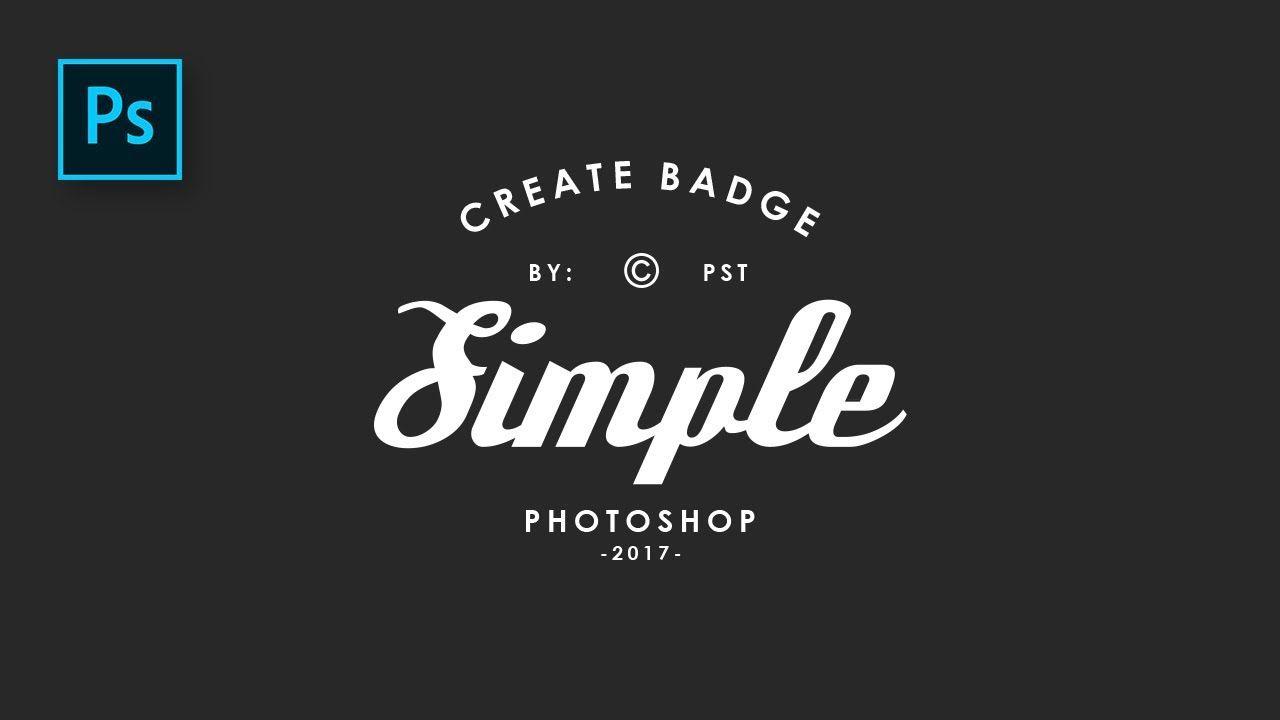 Simple Badge Logo - How to Create Simple Badge Retro Design in Photohop