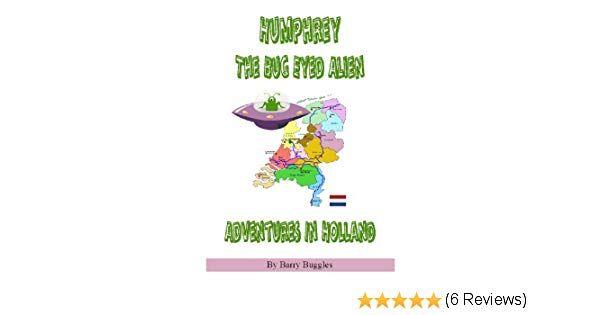 Entertainment Book Logo - Humphrey The Bug Eyed Alien Adventures In Europe: Holland Kids