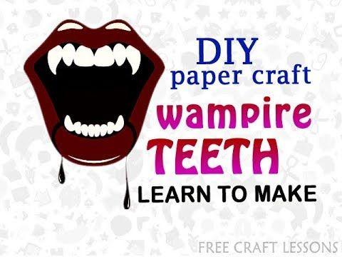 Vampire Teeth Logo - How to make Vampire Teeth scary halloween prop | easy DIY paper ...