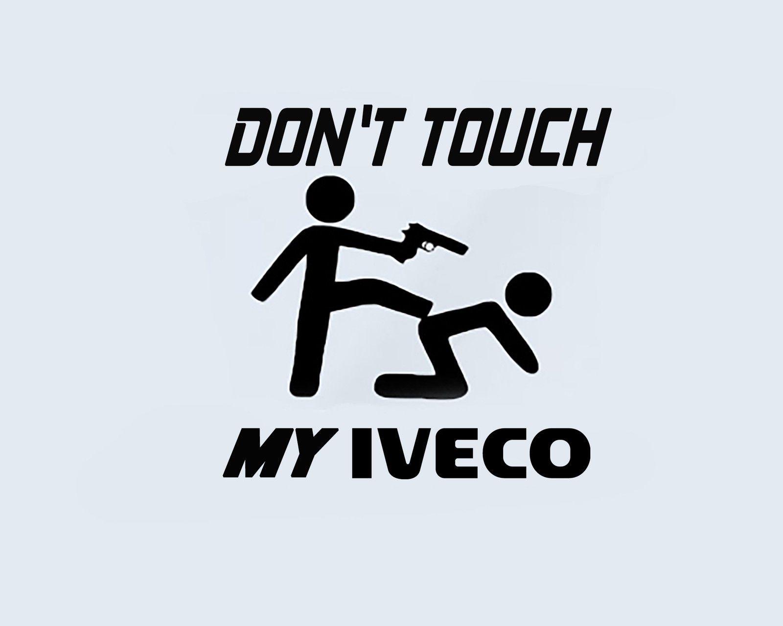 Iveco Bus Logo - Don't Touch My IVECO TRUCK BUS Trucker Truck Sticker Film Logo | eBay