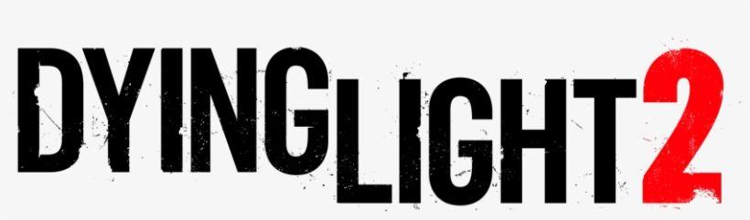 Dying Light Transparent Logo - Dying Light 2 Logo - Free Transparent PNG Download - PNGkey
