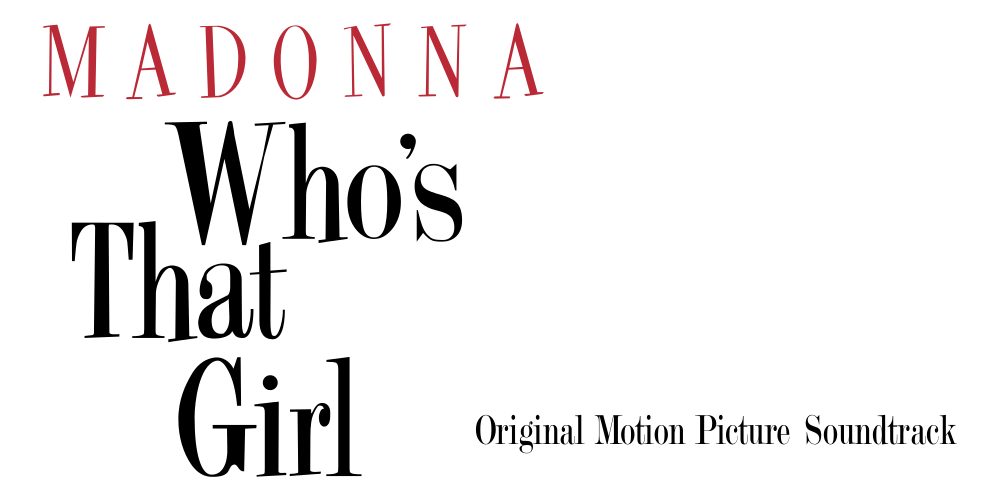 That Girl Logo - File:Maddona's Who's That Girl (soundtrack) logo.svg - Wikimedia Commons