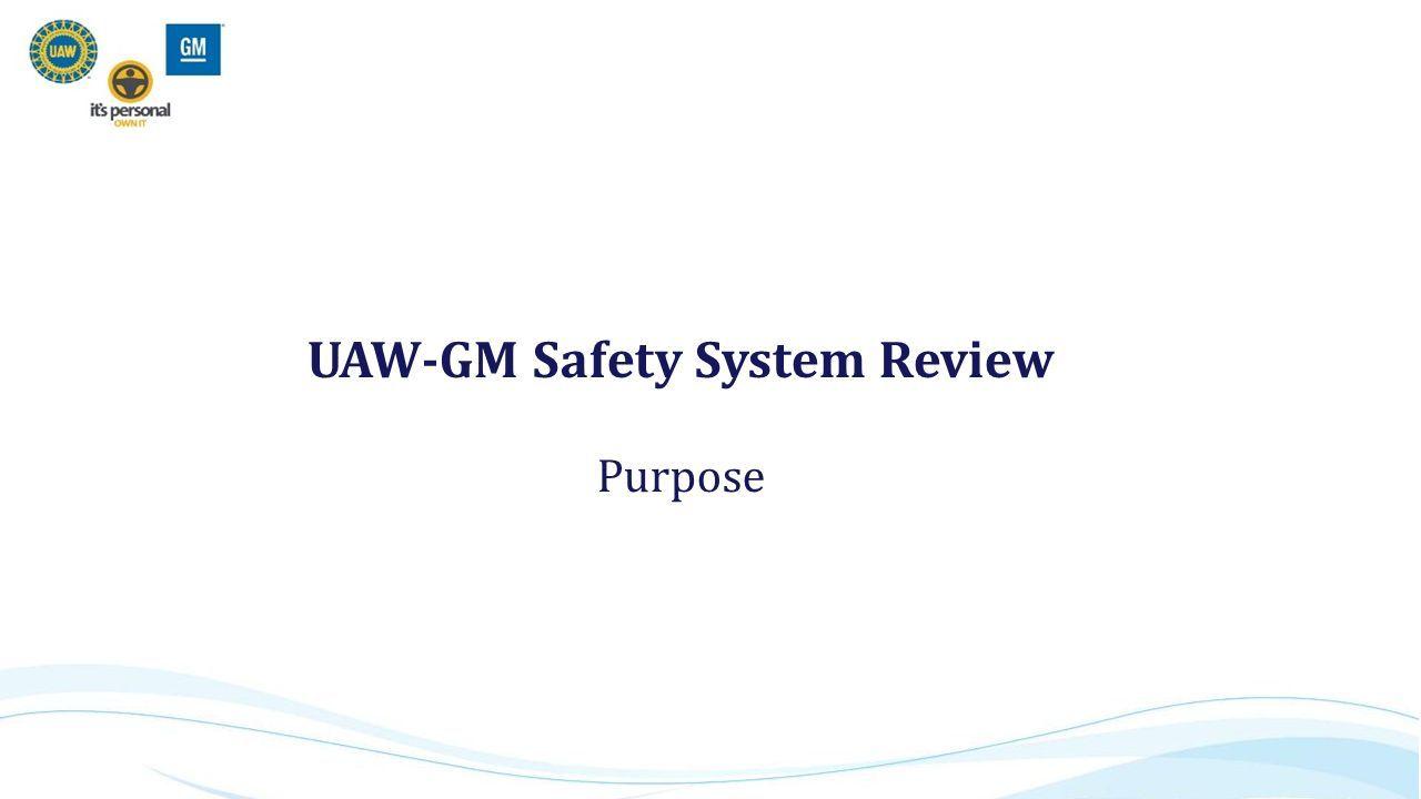 UAW Safety Logo - UAW-GM Safety System Site Leadership Awareness Training Planning ...