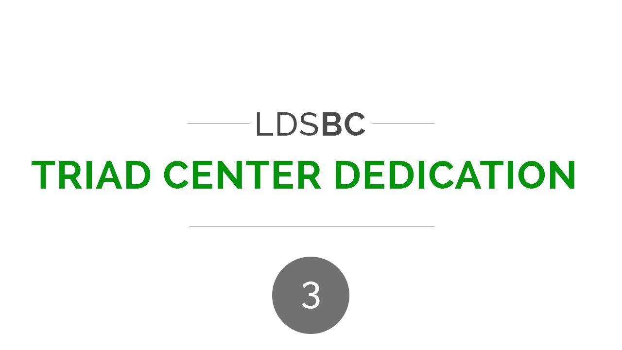 LDSBC Logo - LDSBC Triad Center Dedication Gordon B. Hinckley part