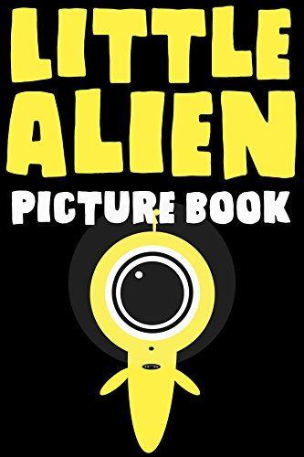 Little Alien Logo - Little Alien: A Picture Book (Big Picture Books 3) edition