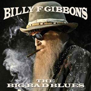 With Blue Zz Logo - Billy Gibbons Big Bad Blues (NEW 12 BLUE VINYL LP) ZZ Top
