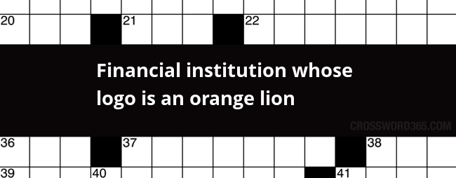 Financial Institution with Lion Logo - Financial institution whose logo is an orange lion crossword clue