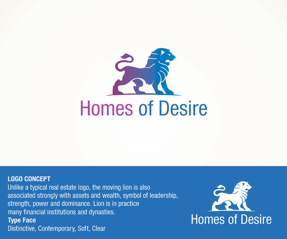 Financial Institution with Lion Logo - Real Estate Logo Design for Homes of Desire by gurvinderdhiman ...