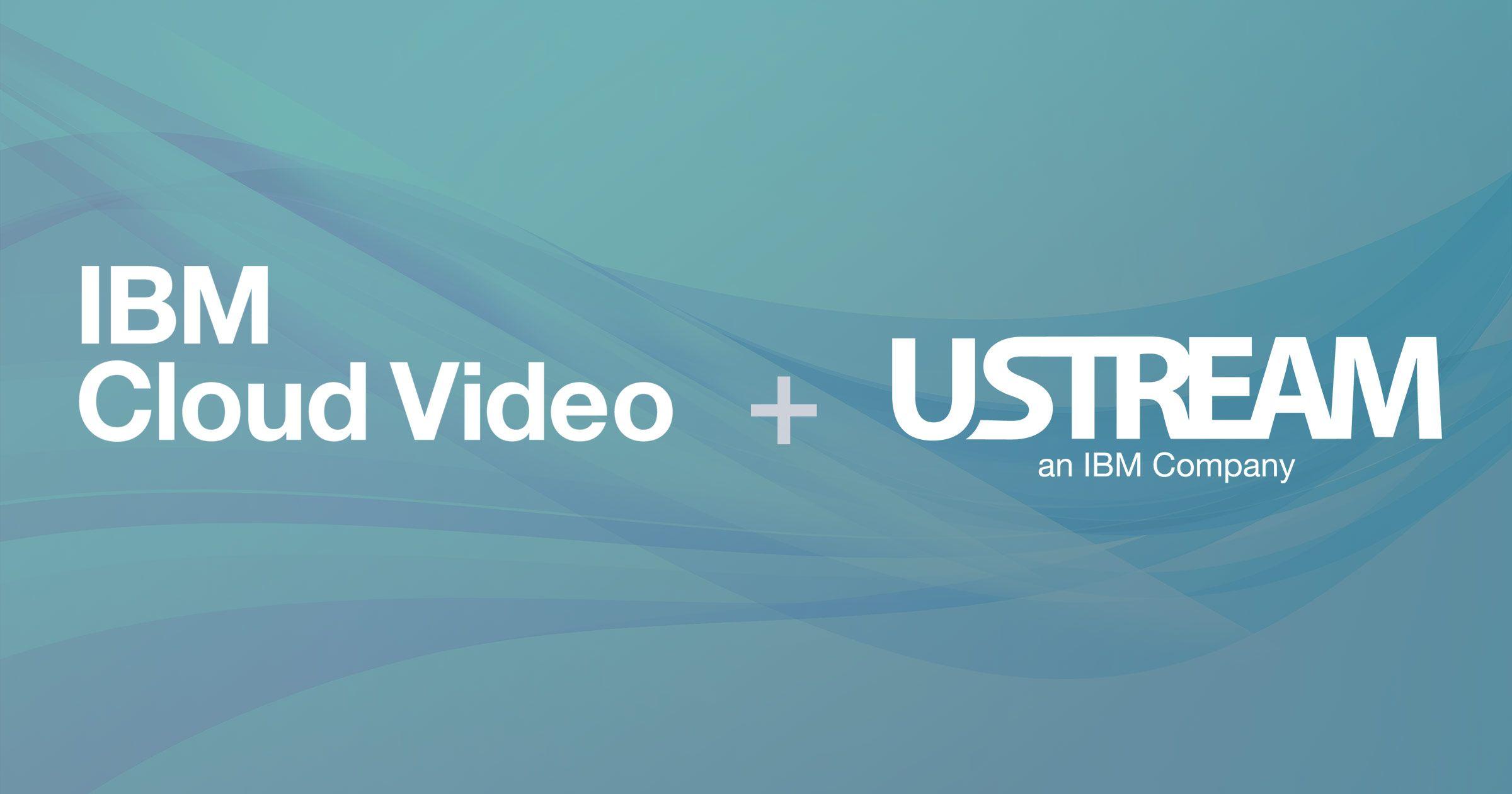 IBM Cloud Company Logo - The Future of Streaming Video with IBM Cloud Video & Ustream