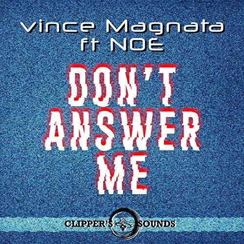 Magnata M Logo - Don't Answer Me (feat. Noe) by Vince Magnata on Amazon Music ...
