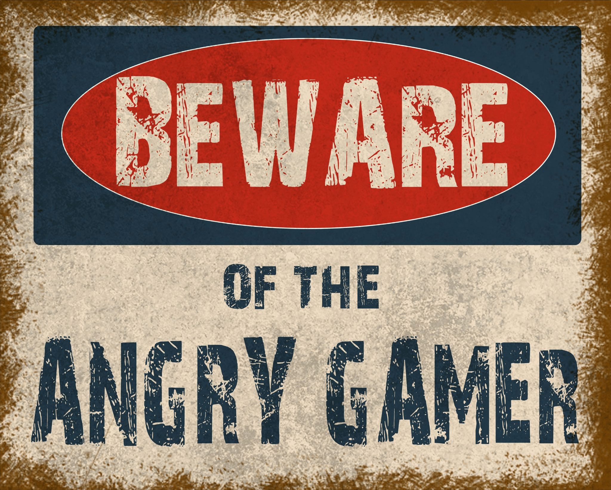 Angry Gamer Logo - Beware Of The Angry Gamer - Metal Advertising Wall Sign - Retro Art