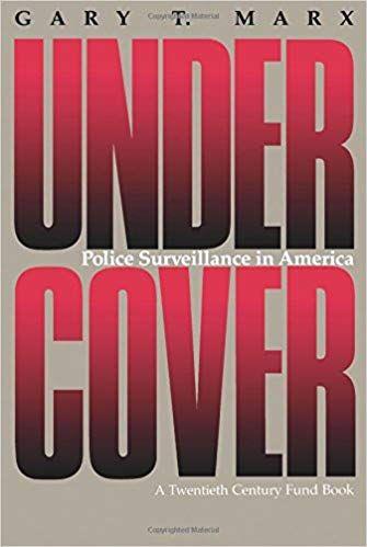 Surveillance Undercover Logo - Amazon.com: Undercover (9780520069695): Gary T. Marx: Books