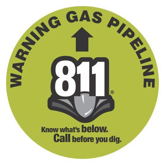 Call 811 Logo - WARNING GAS PIPELINE-ARROW UP-811 LOGO-KNOW WHAT'S BELOW. CALL ...