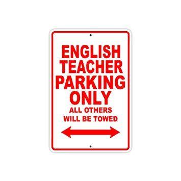 English Garage Logo - Amazon.com: English Teacher Parking Only Gift Decor Novelty Garage ...