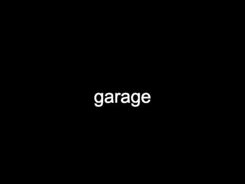 English Garage Logo - garage pronunciation english garage definition english - YouTube