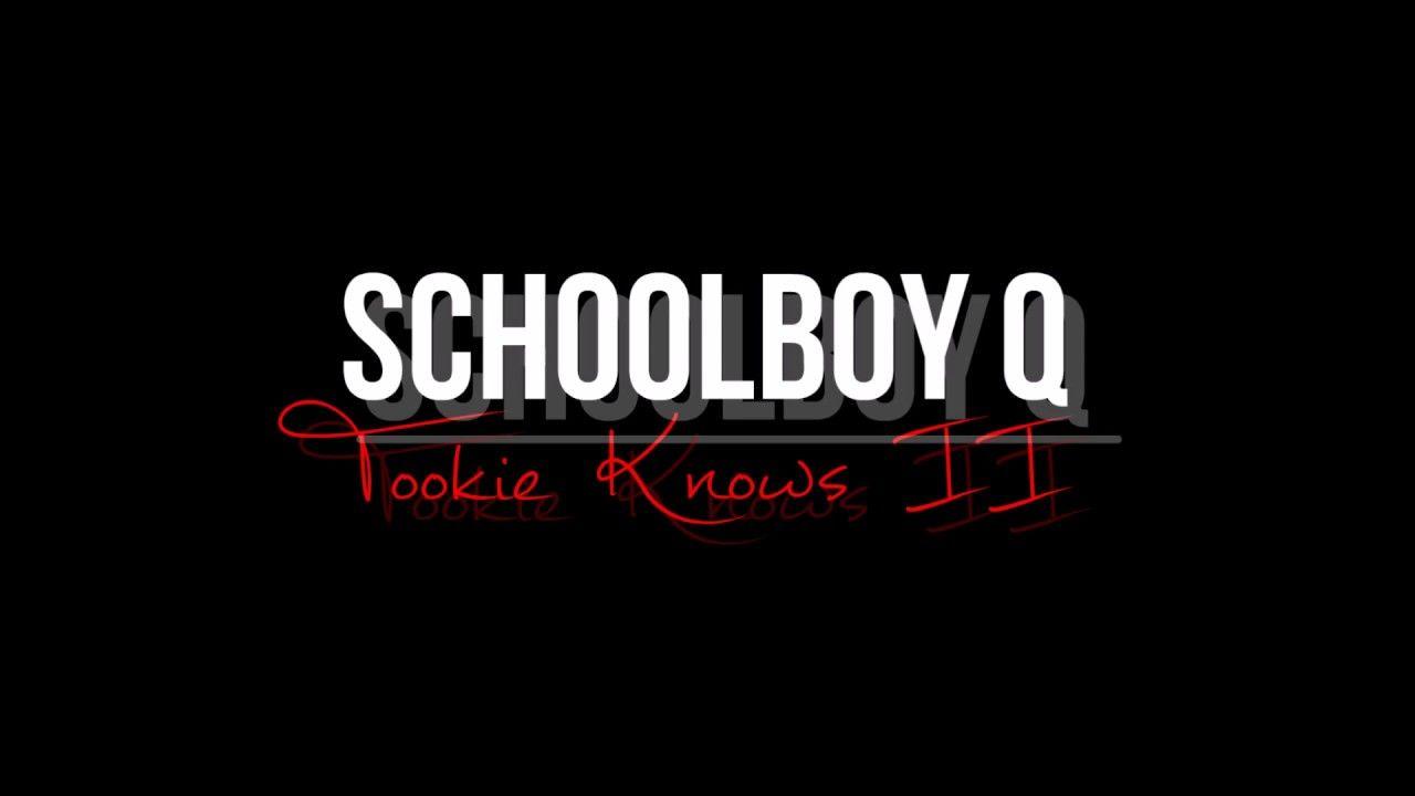 Schoolboy Q Logo - ScHoolboy Q Knows II Part. ll instrumental