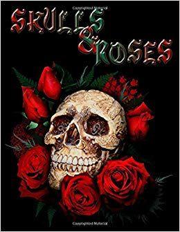 Skull and Roses Logo - Amazon.com: Skulls & Roses: Adult Coloring Book Stress Relief ...