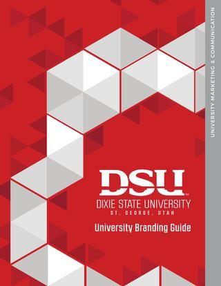 Dixie State Logo - Dixie State University Branding Guide by Dixie State University