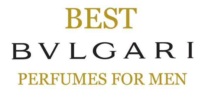 Bvlgari Perfume Logo - Top 11 Best Smelling Bvlgari Perfume For Men 2017 - Leo Passion