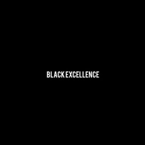 Black Excellence Logo - Black Excellence” by Terry Mak ft. Tey Cinco