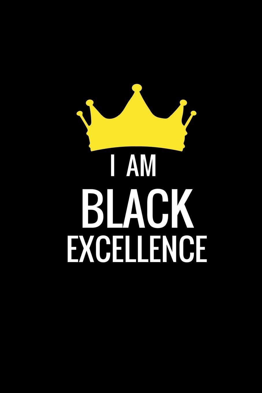 Black Excellence Logo - Composition Book: I Am Black Excellence: 6x9 College