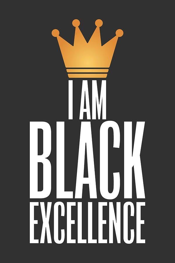 Black Excellence Logo - I Am Black Excellence Digital Art by RBG Forever