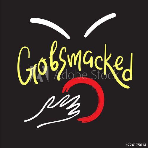 Funny Australian Logo - Gobsmacked - emotional handwritten fancy quote, Australian slang ...