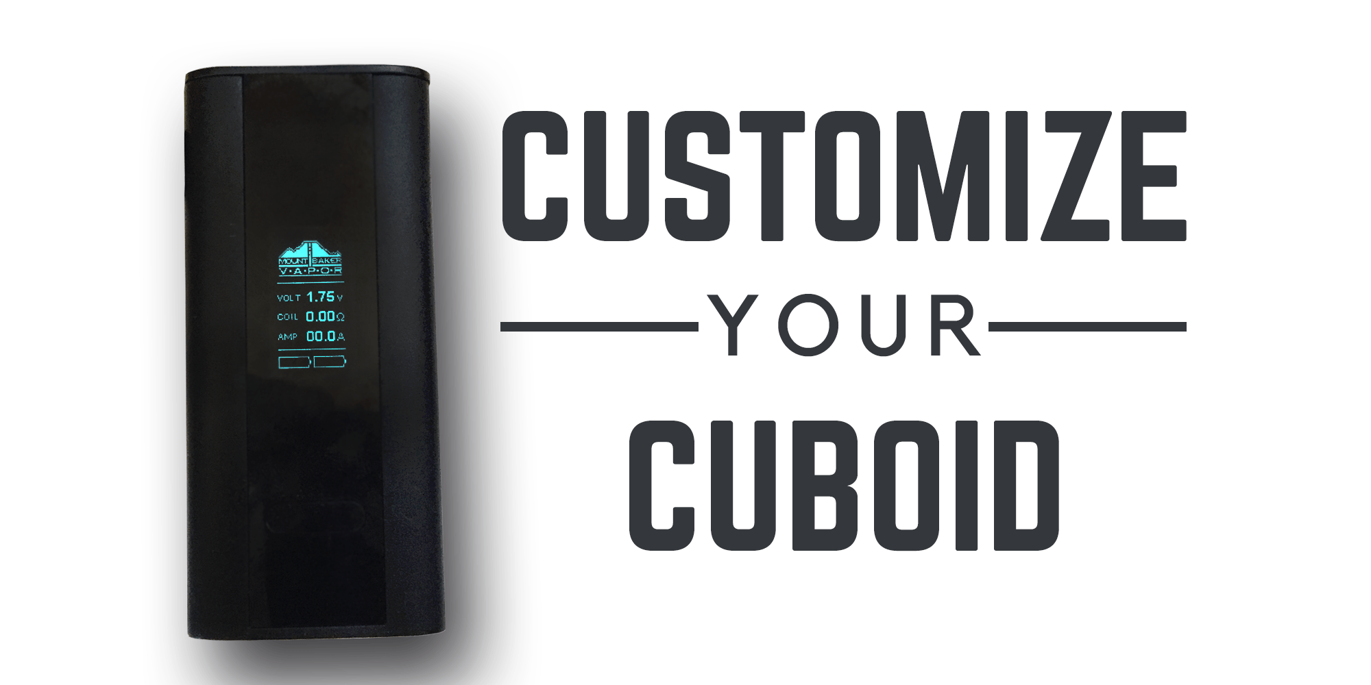 Custom Vape Logo - Customize Your Cuboid! A Step By Step Guide Baker Vapor